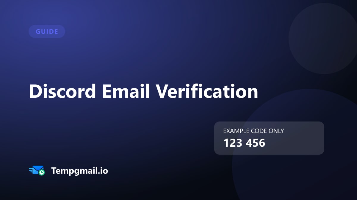 Discord Email Verification: Temporary Inbox Guide illustration with fictional sample code 123 456