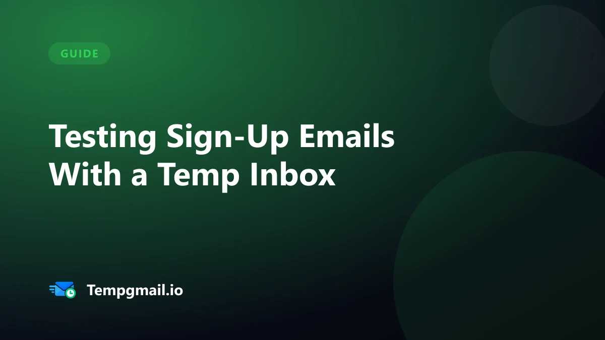Testing Sign-Up Emails With a Temporary Inbox
